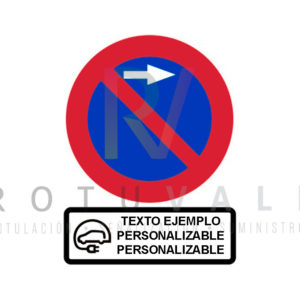 señal de estacionamiento prohibido derecha con panel personalizable que indica excepto coche eléctrico