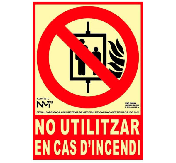 Señal-no-utilizar-en-cas-d'incendi catalán luminiscente