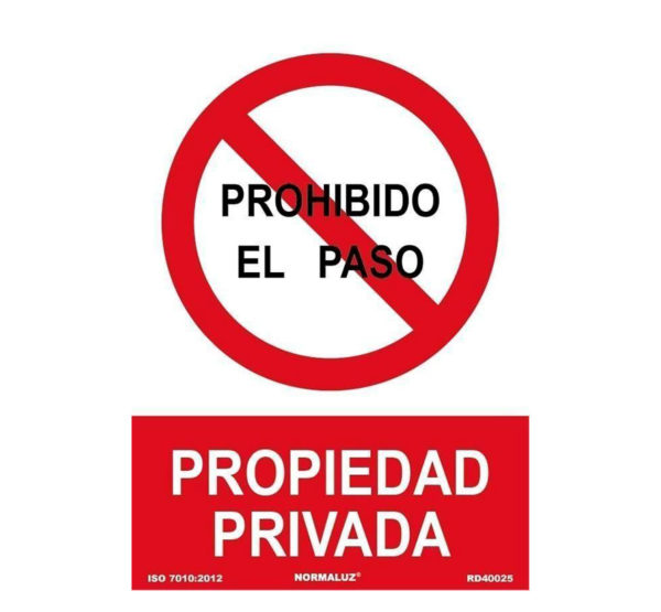 Señal propiedad privada prohibido el paso PVC