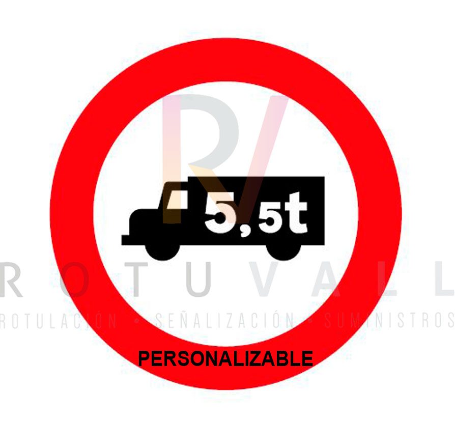 Señal de tráfico R-107 entrada prohibida vehículos de mercancías peso masa autorizada personalizable