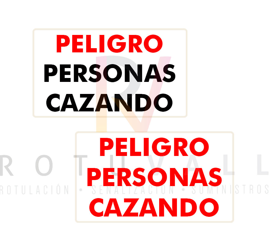 CARTELES-PELIGRO-PERSONAS-CAZANDO-SEÑAL